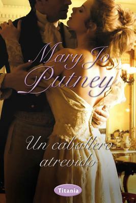 Un Caballero Atrevido = No Longer a Gentleman by Mary Jo Putney