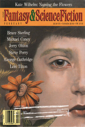 The Magazine of Fantasy & Science Fiction, February 1993 (The Magazine of Fantasy & Science Fiction, #501) by Steve Perry, D. William Shunn, Lois Tilton, Jerry Oltion, George Guthridge, Michael G. Coney, Bruce Sterling, Mark Budz, Kate Wilhelm, Kristine Kathryn Rusch