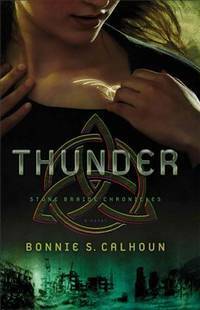 Thunder by Bonnie S. Calhoun