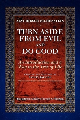 Turn Aside from Evil and Do Good by Zevi Hirsch Eichenstein