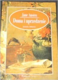 Duma i uprzedzenie by Jane Austen