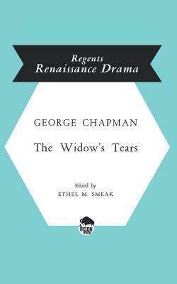 Widow's Tears by George Chapman