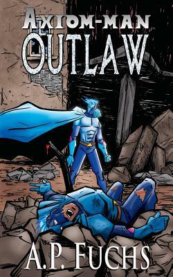 Outlaw by A.P. Fuchs