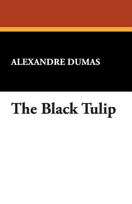 The Black Tulip by Alexandre Dumas