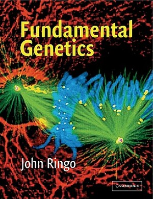 Fundamental Genetics by John Ringo