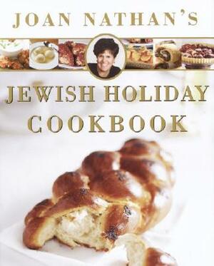 Joan Nathan's Jewish Holiday Cookbook by Joan Nathan