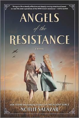 Angels of the Resistance by Noelle Salazar