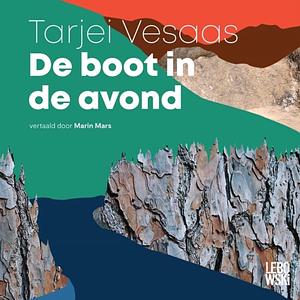 De boot in de avond by Tarjei Vesaas