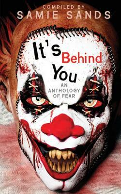 It's Behind You! by M. Earl Smith, Katie Jaarsveld, Kevin Hall