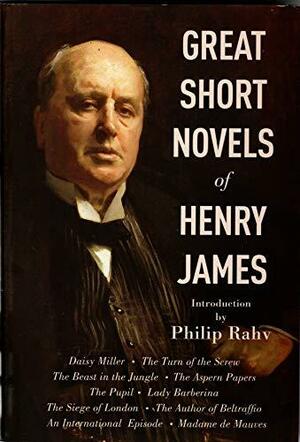 Great Short Novels of Henry James by Henry James