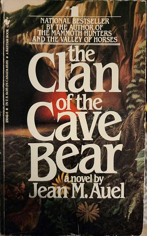 The Clan of the Cave Bear: A Novel by Jean M. Auel