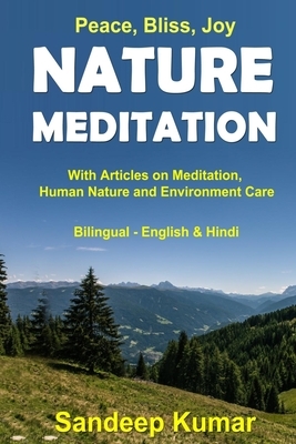 Nature Meditation: Age 16 to 100 by Sandeep Kumar