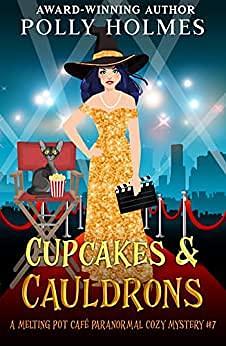Cupcakes & Cauldrons by Polly Holmes, Polly Holmes