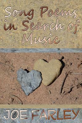 Song Poems in Search of Music by Joe Farley