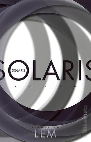 Solaris: Mit einem Nachwort von Harald Lesch und Harald Zaun by Stanisław Lem, Stanisław Lem