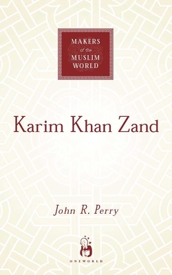 Karim Khan Zand by John R. Perry