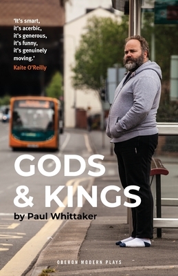 Gods & Kings by Paul Whittaker