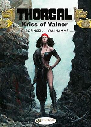 Thorgal 20 - Kriss of Valnor by Jean Van Hamme, Jerome Saincantin, Grzegorz Rosiński