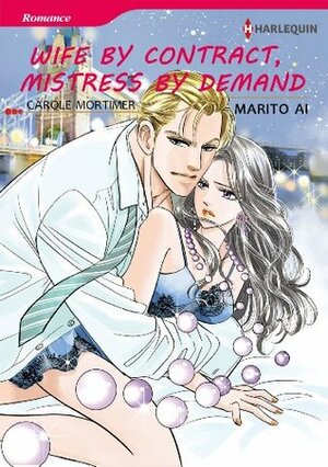 Wife By Contract, Mistress By Demand by Carole Mortimer, Marito Ai