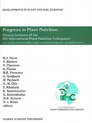 Progress in Plant Nutrition: Plenary Lectures of the XIV International Plant Nutrition Colloquium: Food Security and Sustainability of Agro-Ecosystems by 