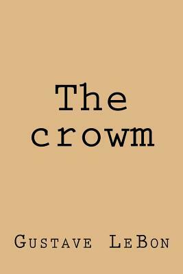 The crowm by Gustave Lebon