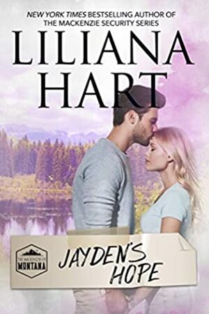 Jayden's Hope by Liliana Hart