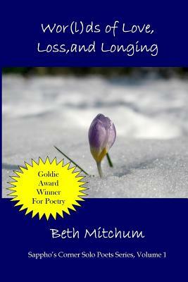 Wor(l)ds of Love, Loss, and Longing: Sappho's Corner Solo Poets Series by Beth Mitchum