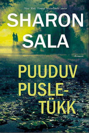 Puuduv pusletükk by Sharon Sala