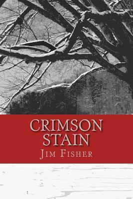 Crimson Stain by Jim Fisher