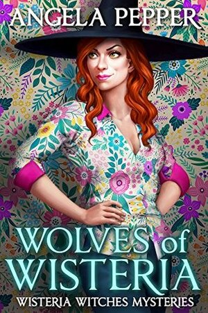 Wolves of Wisteria by Angela Pepper