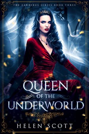 Queen of the Underworld by Helen Scott