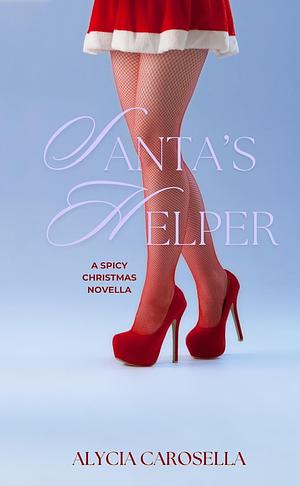 Santa's Helper by Alycia Carosella