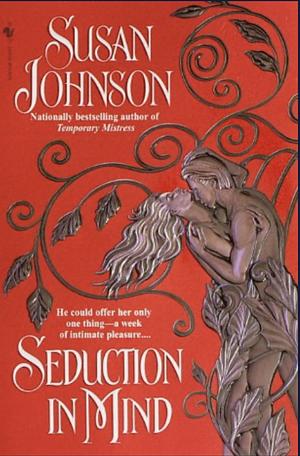 Seduction In Mind by Susan Johnson