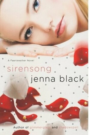Sirensong by Jenna Black