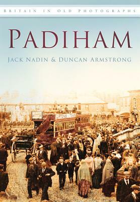 Padiham by Duncan Armstrong, Jack Nadin