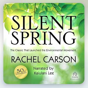 Silent Spring by Rachel Carson