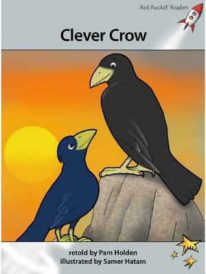 Clever Crow by Pam Holden