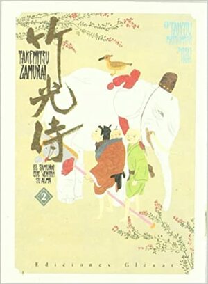 Takemitsu Zamurái 2: El samurái que vendió su alma by Taiyo Matsumoto