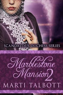 Marblestone Mansion, Book 2 by Marti Talbott