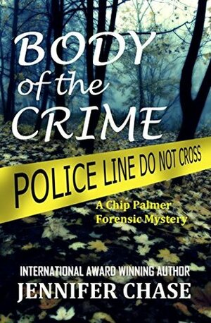 Body of the Crime by Jennifer Chase