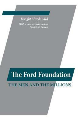 Ford Foundation by Dwight Macdonald