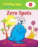 Zero Spots by Scholastic Inc, Liza Charlesworth