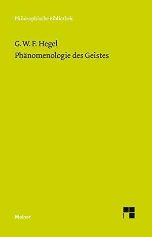 Phänomenologie des Geistes by Georg Wilhelm Friedrich Hegel