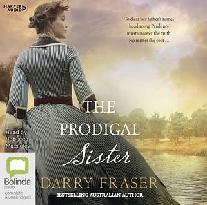 The Prodigal Sister by Darry Fraser