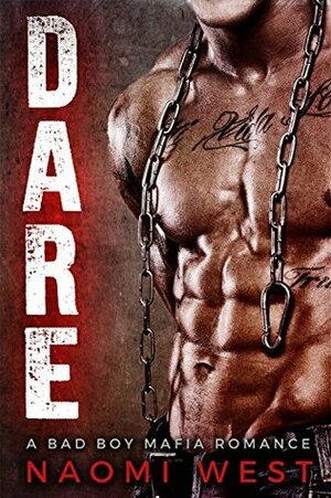 Dare Me by Naomi West