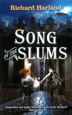 Song of the Slums by Richard Harland