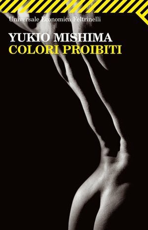 Colori proibiti by Yukio Mishima