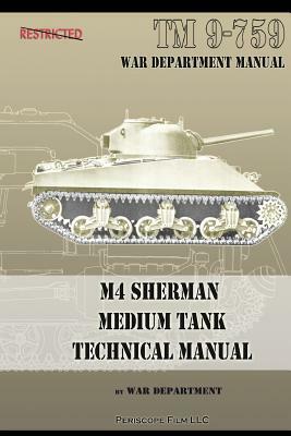 M4 Sherman Medium Tank Technical Manual by War Department