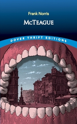 McTeague by Frank Norris