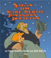 Sagan om Karl-Bertil Jonssons julafton by Per Åhlin, Tage Danielsson